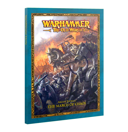 Arcane Journal: The March of Chaos – Warhammer The Old World