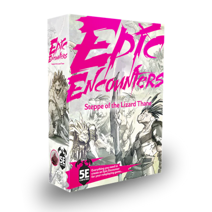 Epic Encounters: Steppe of the Lizard Thane 5e