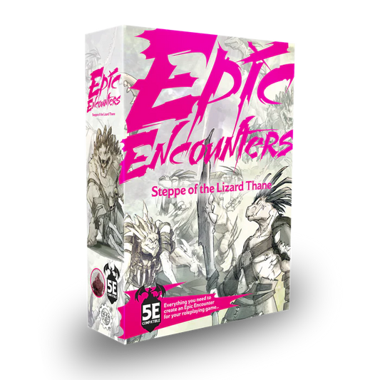 Epic Encounters: Steppe of the Lizard Thane 5e