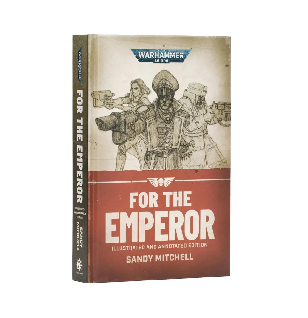 Ciaphas Cain: For the Emperor – Illustrated Hardcover