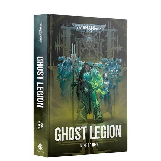 Black Library Warhammer 40k Ghost Legion Hardback 9781804079690
