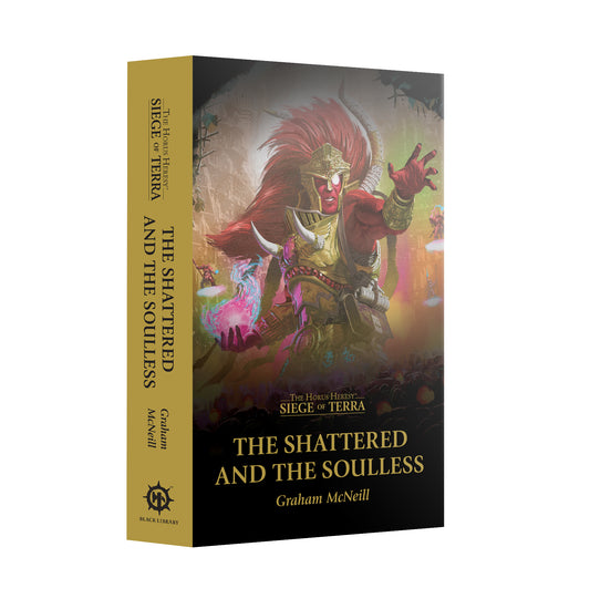 Warhammer 40k Siege of Terra: The Shattered and the Soulless (PB) Roman