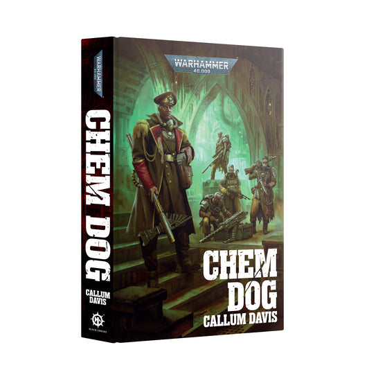 Warhammer 40K Chem Dog – Black Library Hardcover Novel