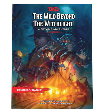 Dungeons & Dragons: The Wild Beyond the Witchlight Hardcover – Englisches Quellen- & Abenteuerbuch